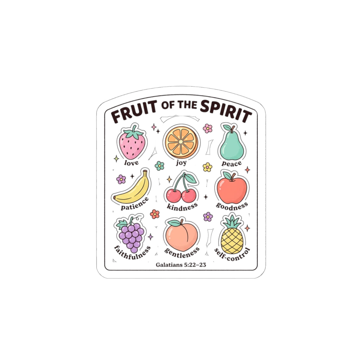 Fruit of the Spirit Kiss-Cut Sticker | Christian rainbow scripture faith
